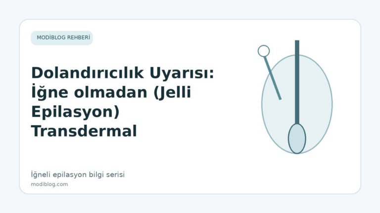 Dolandırıcılık Uyarısı: İğne olmadan (Jelli Epilasyon) Transdermal Elektroliz