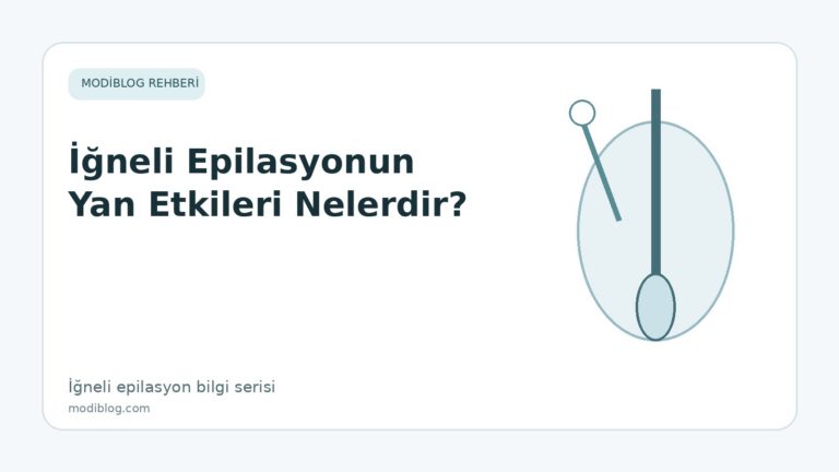 İğneli Epilasyonun Yan Etkileri Nelerdir?