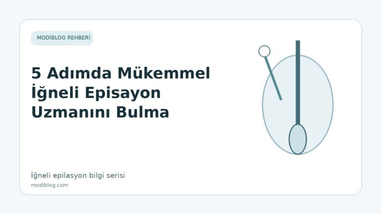 5 Adımda Mükemmel İğneli Episayon Uzmanını Bulma